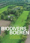 Jan Willem Erisman; Rosemarie Slobbe - Biodivers Boeren