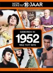 Mijn eerste 18 jaar - Geboren in 1952 1952 tot 1970