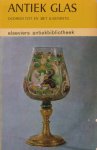 Messelaar, G. (vert.) - Antiek glas. Oudheid tot en met Jugendstil
