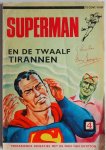  - Superman en de twaalf tirannen Verrassende sensaties met de man van Krypton  nr 4