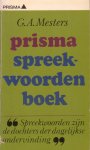 Mesters, G.A. - Prisma spreekwoordenboek Mesters, G.A. - Prisma spreekwoordenboek