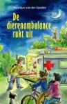 Monique van der Zanden - De dierenambulance rukt uit