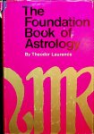 Laurence, Theodor - The Foundation Book of Astrology Laurence, Theodor - The Foundation Book of Astrology