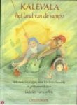 Geffen, Lidwien van - Kalevala, het land van de Sampo / het oude Finse epos, voor kinderen bewerkt