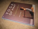 Fraser, Tara - Yoga op maat. de weg naar innerlijke rust