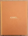 EBEL. - Ebel, the architects of time.