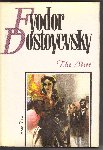 Dostoyevsky, Fyodor - The Idiot (Book I and II of II)