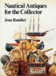 Randier, Jean - Nautical Antiques for the Collector