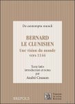 A. Cresson - Bernard le Clunisien, Une vision du monde vers 1144