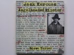 Turner, Steve - Jack Kerouac. Angelheaded hipster.