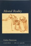 STRAWSON, G. - Mental reality. With a new appendix.