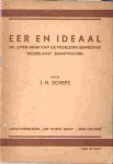 Scheps, J. H. - Eer en Ideaal. De Open brief van de Troelstra Beweging Nederland beantwoord.