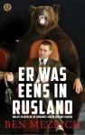 Ben Mezrich - Er was eens in Rusland