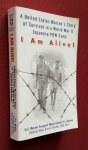 jackson, charles r. - i am alive! a united states marine's story of survival in a world war II japanese pow camp jackson, charles r. - i am alive! a united states marine's story of survival in a world war II japanese pow camp
