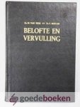 Beek en ds. F. Mallan, Ds. M. van - Belofte en vervulling --- Bevat 7 predikaties, met een voorwoord als gedicht door L. Krijgsman over de dankdag
