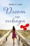 Robyn Carr - Droom van verlangen