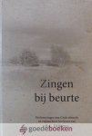 Dijkstra, B.L. - Zingen bij beurte *nieuw* nu van  11,90 voor --- Herinneringen aan Gods almacht en vrijmacht in het leven van