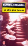 Cornwell, Patricia - La ville des frelons (FRANSTALIG)
