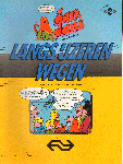 Kruis, Jan - Jan, Jans en de Kinderen - Langs IJzeren Wegen, uitgegeven t.g.v. NS jubileum 1939-1989, softcover, gave staat