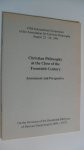  - Christian Philosophy at the Close of the Twentieth Century