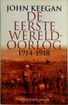 J. Keegan - De Eerste Wereldoorlog, 1914 - 1918 1914-1918