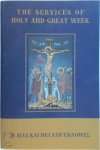 Michael Monos - The Services of Holy and Great Week Single Volume Edition