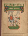 Staal, Joh. - Veilig geleid