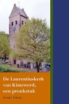 Reinder Politiek - De Laurentiuskerk van Kimswerd, een pronkstuk