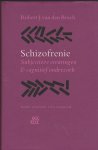 Bosch, R.J. van den - Schizofrenie