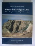 Dierx, Wiel en Gunther Garbrecht - Wasser im Heiligen Land. Biblische zeugnisse uns archaologische forschungen.