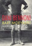 Bart Moeyaert - Dani Bennoni Lang Zal Hij Leven