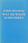 Herzberg, Judith - Wat zij wilde schilderen.
