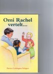 Patricia Codrington Schipper - Omi Rachel vertelt