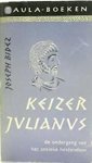 Bidez, Joseph - Keizer Julianus. De ondergang van het antieke heidendom.