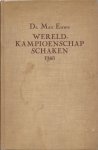 Euwe, Max Dr. - Wereldkampioenschappen schaken 1948