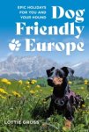Lottie Gross - Dog-Friendly Europe