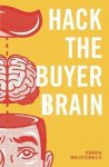Kenda MacDonald - Hack The Buyers Brain