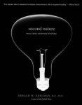 Gerald M. Edelman - Second Nature - Brain Science and Human Knowledge