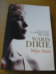 Dirie, Waris vert. Jolanda ter Lindert - Mijn Thuis