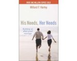 Willard F. Harley - His Needs, Her Needs Willard F. Harley - His Needs, Her Needs