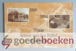 Spek en J. Roodhorst, C. van der - 75 jaar School met den Bijbel Hoornaar --- 1909 - 1984 Spek en J. Roodhorst, C. van der - 75 jaar School met den Bijbel Hoornaar --- 1909 - 1984
