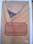 Hachtroudi, Fariba - Oevers van bloed. - Iraanse roman.
