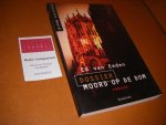 Ed van Eeden - Dossier Moord op de Dom - District Noord Thriller