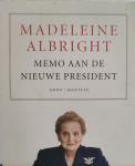 Albright, Madeleine  Woodward, Bill - Memo aan de nieuwe president