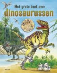 Gabi Neumayer - Het grote boek over dinosaurussen