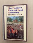 Tusser, Thomas - Five hundred points of good husbandry