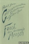 Steiner, Rudolf - Geisteswissenschaftl. Erläuterungen zu Goethe's Faust (2 delen samen)