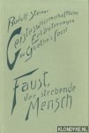 Steiner, Rudolf - Geisteswissenschaftl. Erläuterungen zu Goethe's Faust (2 delen samen)