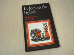 Katholieke Bijbelstichting - Ik lees de bijbel DEEL 4  - Verhalen over het begin