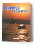 Can, Turhan - Istanbul Tor zum Orient Fotoboek